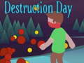 Гульня Destruction Day