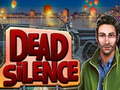 Гульня Dead Silence