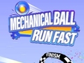 Гульня Mechanical Ball Run Fast