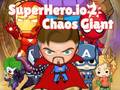 Гульня Superhero.io 2 Chaos Giant