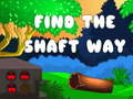 Гульня Find the shaft way