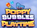 Гульня Poppy Bubbles Playtime