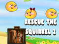 Гульня Rescue The Squirrel 2