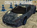 Гульня Crazy Car Parkking 