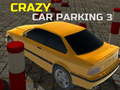 Гульня Crazy Car Parking 3