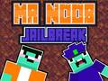 Гульня Mr Noob Jailbreak