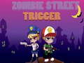 Гульня Zombie Street Trigger