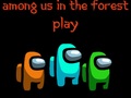 Гульня Among Us In The Forest 