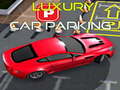 Гульня Luxury Car Parking 