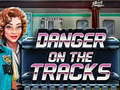 Гульня Danger on the Tracks