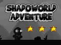 Гульня Shadoworld Adventures