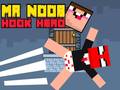 Гульня Mr Noob Hook Hero