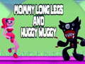 Гульня Mommy long legs and Huggy Wuggy