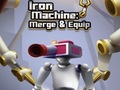 Гульня Iron Machine: Merge & Equip