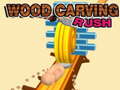 Гульня Wood Carving Rush