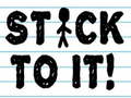 Гульня Stick To It!