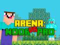Гульня Arena: Noob vs Pro