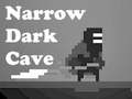 Гульня Narrow Dark Cave