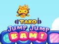 Гульня Tako Jump Jump Bam!
