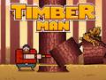 Гульня Timber Man