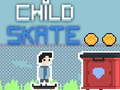 Гульня Child Skate