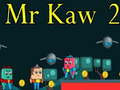 Гульня Mr Kaw 2