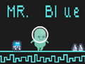 Гульня Mr Blue