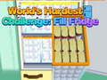 Гульня Worlds Hardest Challenge Fill Fridge