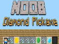 Гульня Noob Diamond Pickaxe