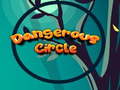 Гульня Dangerous Circle 