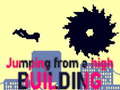 Гульня Jumping from a High Building
