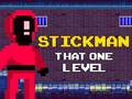 Гульня Stickman That One Level