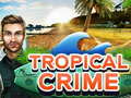 Гульня Tropical Crime