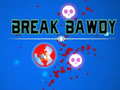 Гульня Break Bawdy