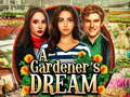 Гульня A Gardeners Dream