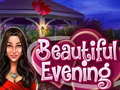Гульня Beautiful Evening