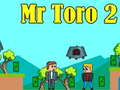 Гульня Mr Toro 2