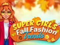 Гульня Super Girls Fall Fashion Trends