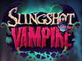 Гульня Slingshot Vampire