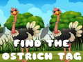 Гульня Find the Ostrich tag