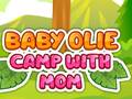 Гульня Baby Olie Camp with Mom