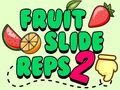 Гульня Fruit Slide Reps 2