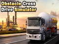 Гульня Obstacle Cross Drive Simulator