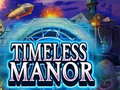 Гульня Timeless Manor