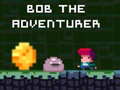 Гульня Bob the Adventurer