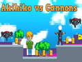Гульня Akihiko vs Cannons
