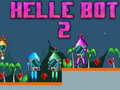 Гульня Helle Bot 2