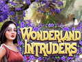 Гульня Wonderland Intruders