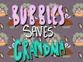 Гульня Bubbles Saves Grandma