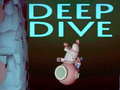 Гульня Deep Dive